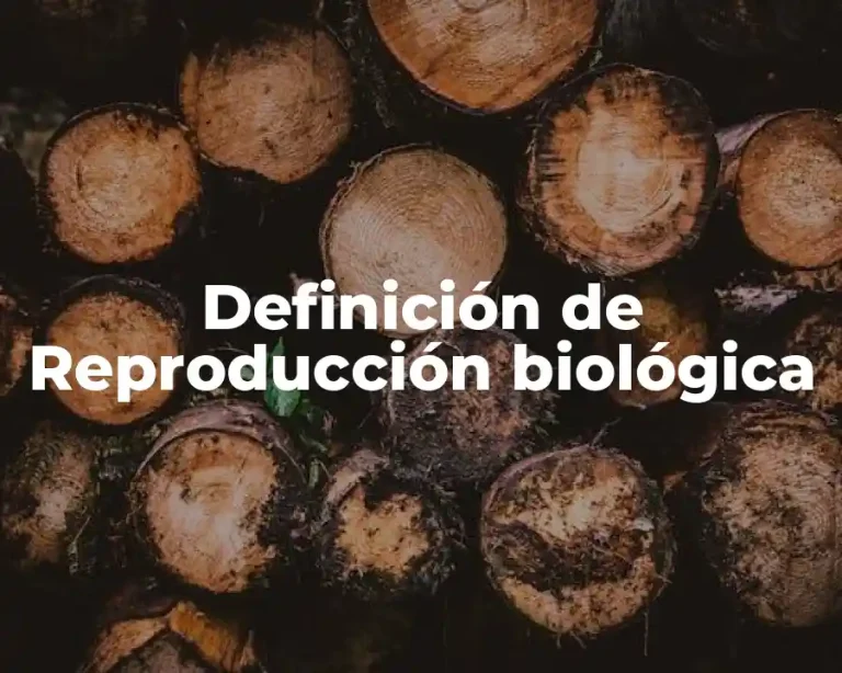 Definición de Reproducción biológica