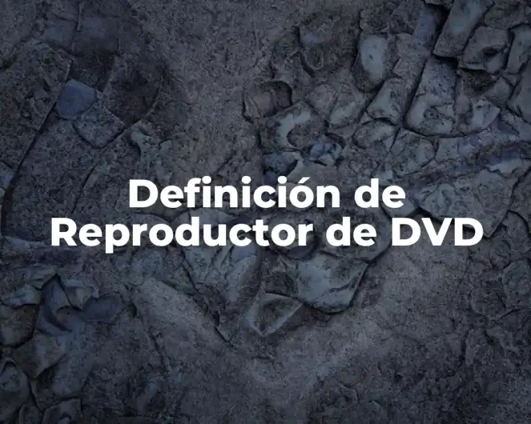 Definición de Reproductor de DVD