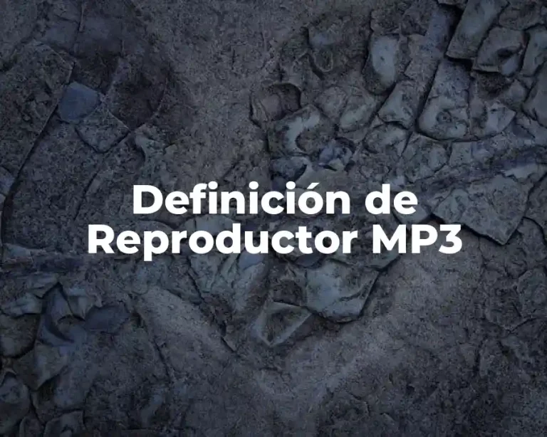 Definición de Reproductor MP3