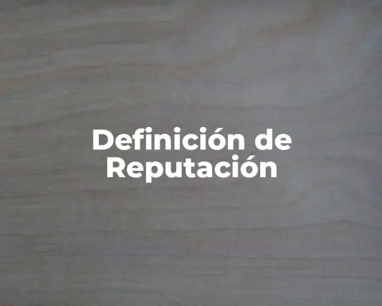 Definición de Reputación