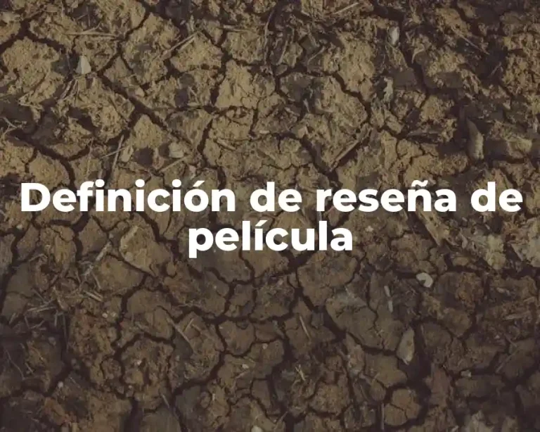 Definición de reseña de película