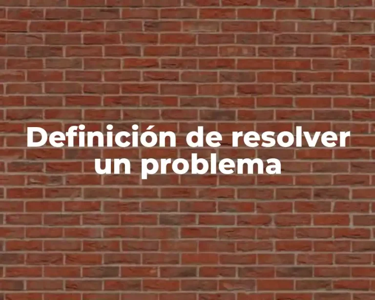 Definición de resolver un problema