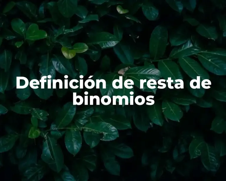 Definición de resta de binomios