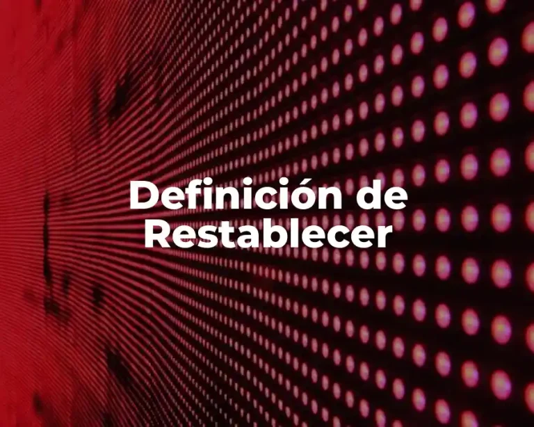 Definición de Restablecer