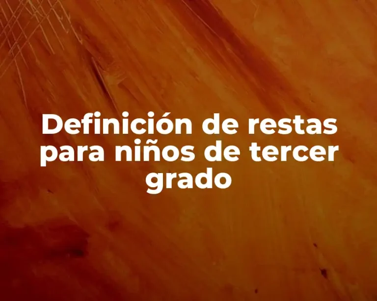 Definición de restas para niños de tercer grado