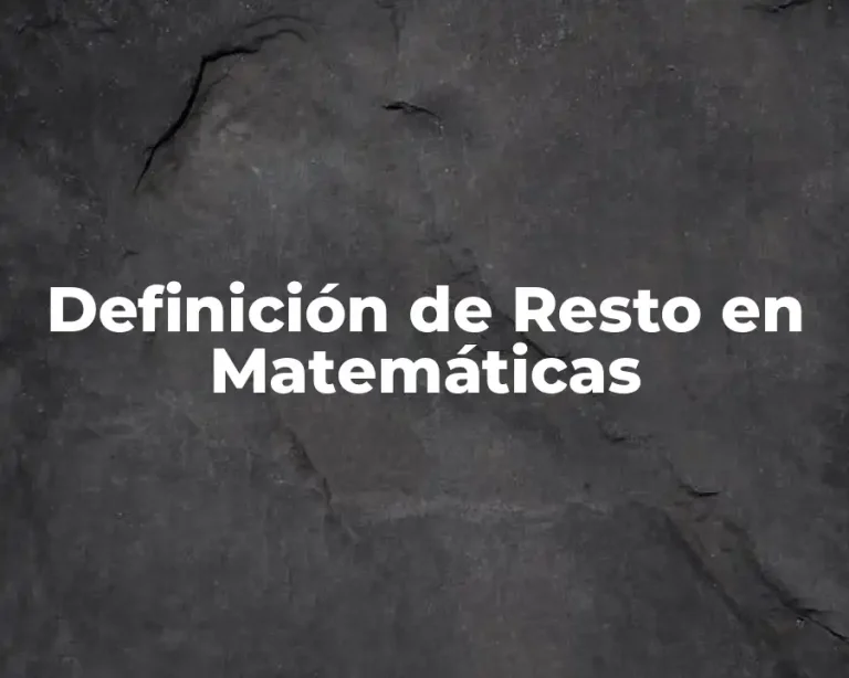 Definición de Resto en Matemáticas