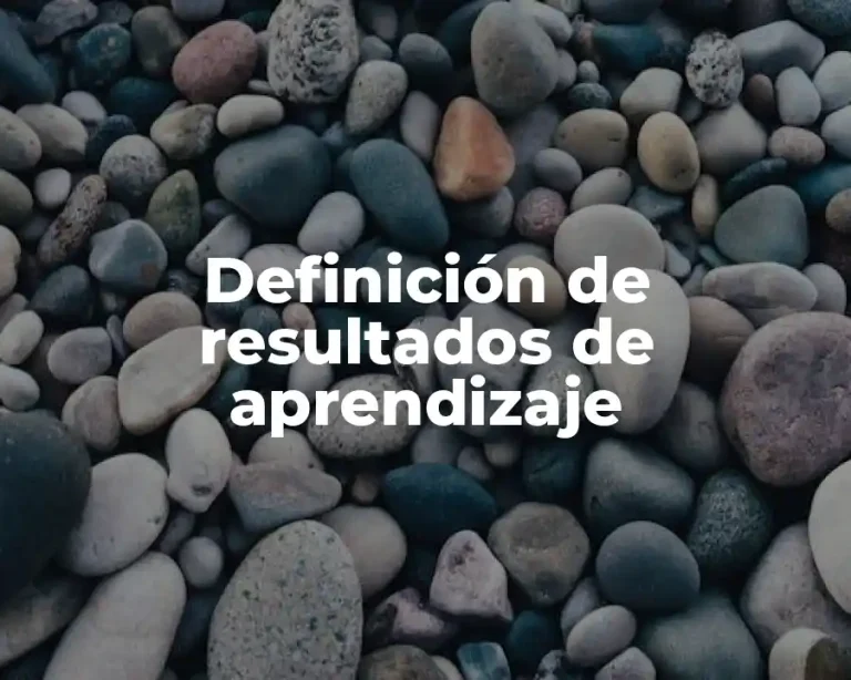 Definición de resultados de aprendizaje