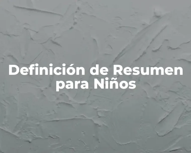 Definición de Resumen para Niños