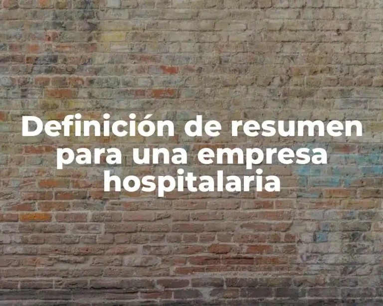 Definición de resumen para una empresa hospitalaria