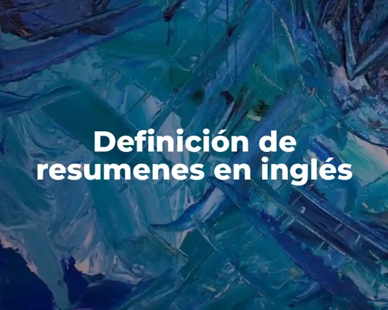 Definición de resumenes en inglés