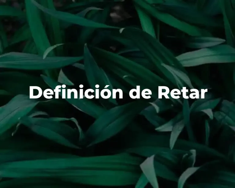 Definición de Retar