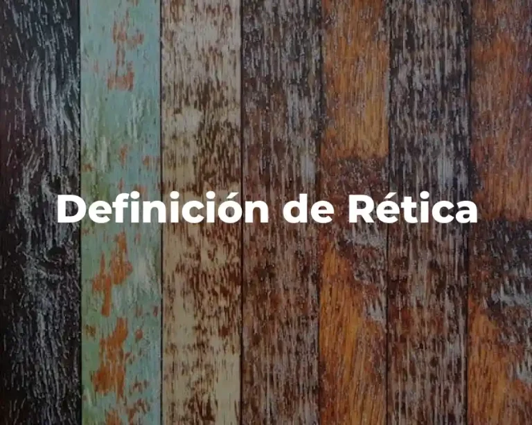 Definición de Rética