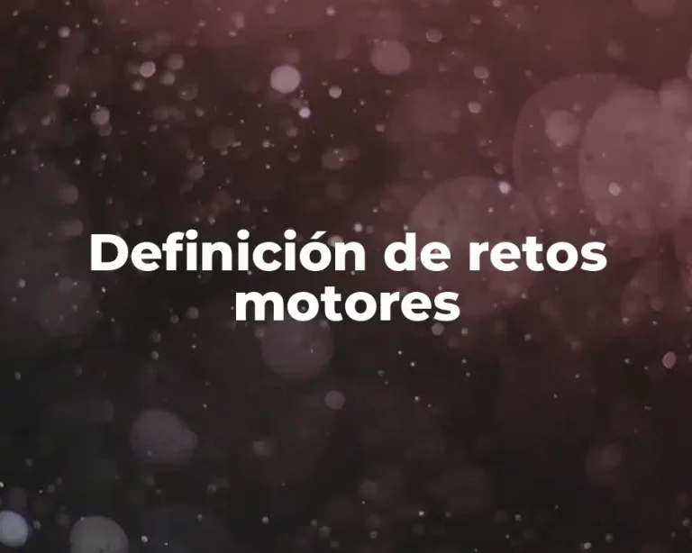 Definición de retos motores