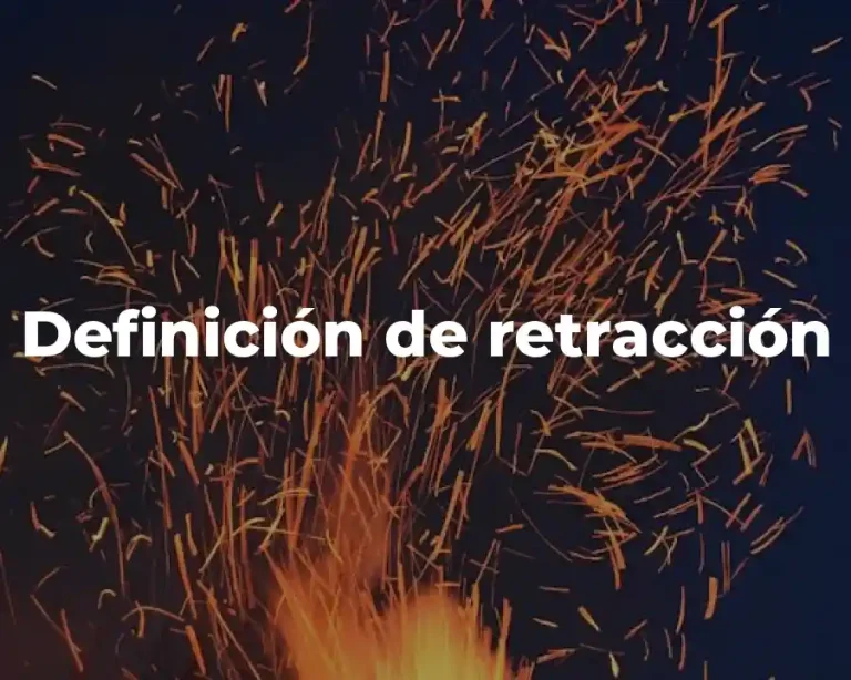 Definición de retracción