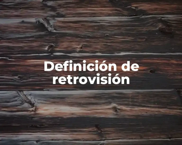 Definición de retrovisión