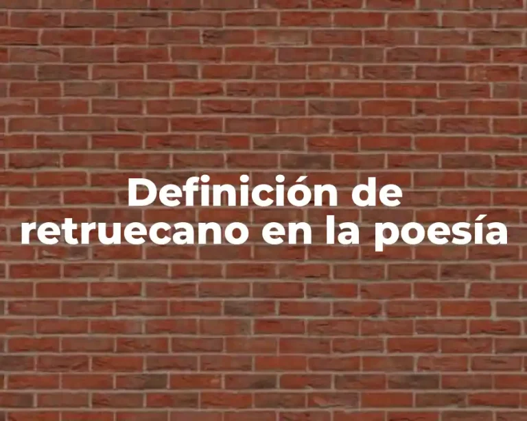 Definición de retruecano en la poesía