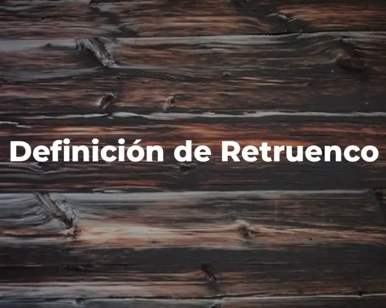 Definición de Retruenco
