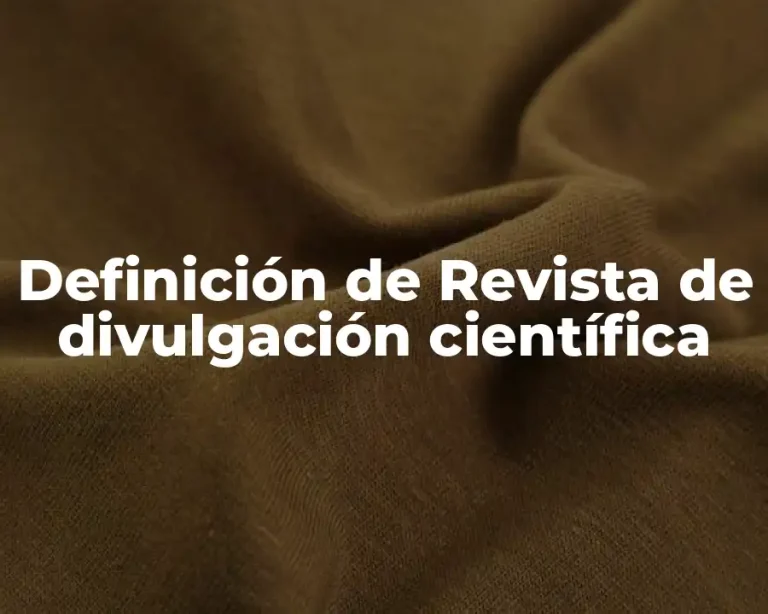 Definición de Revista de divulgación científica