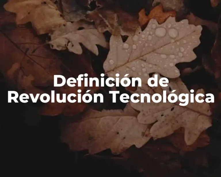 Definición de Revolución Tecnológica