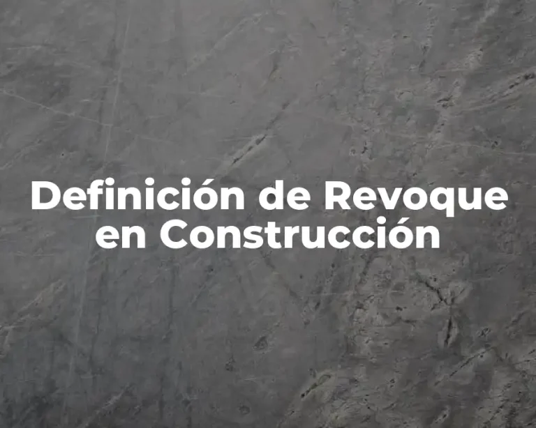 Definición de Revoque en Construcción