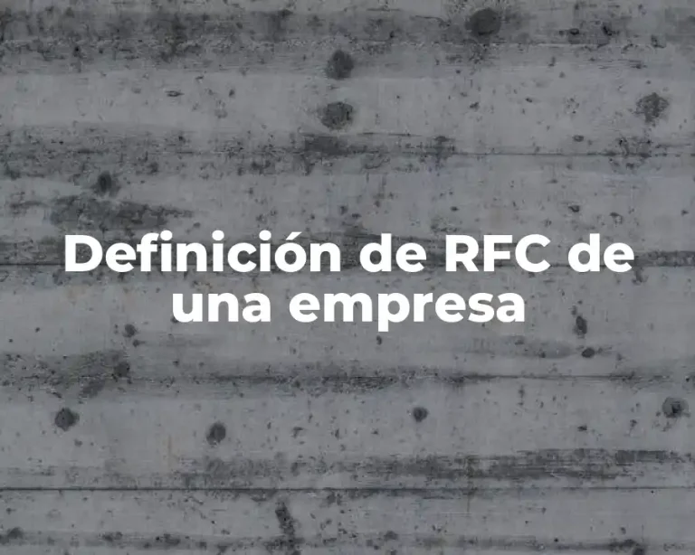 Definición de RFC de una empresa