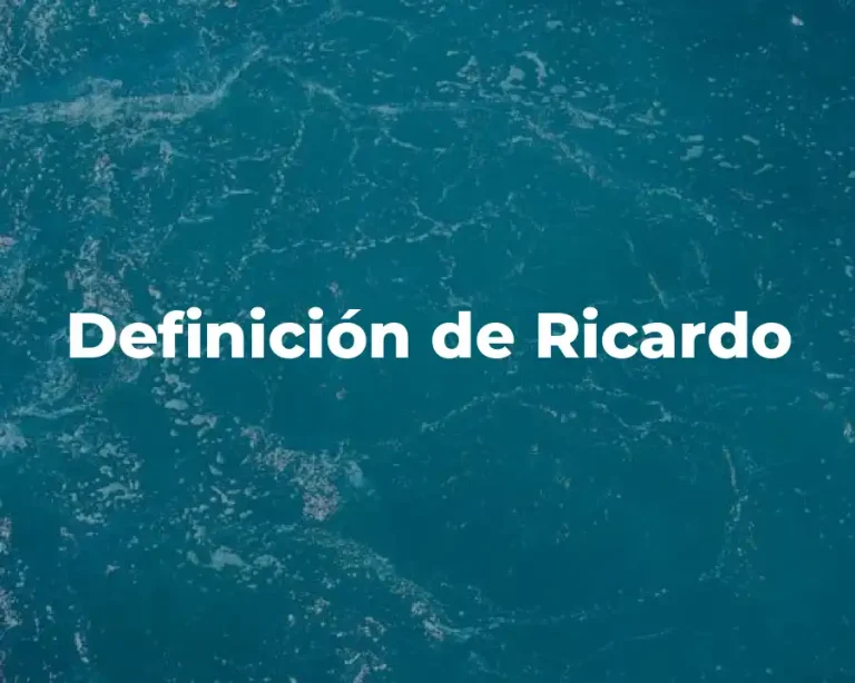 Definición de Ricardo