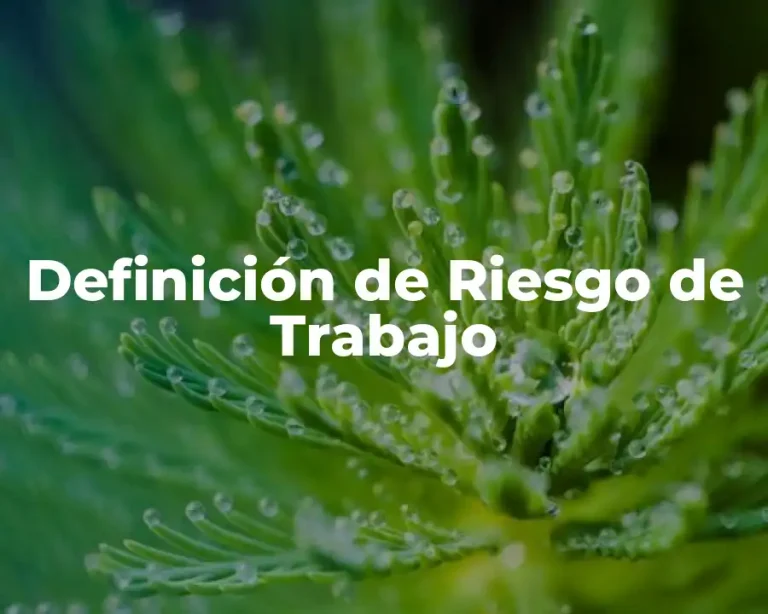 Definición de Riesgo de Trabajo