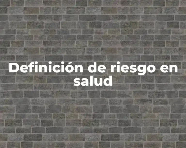 Definición de riesgo en salud