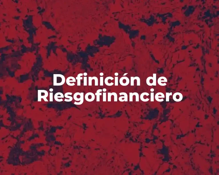 Definición de Riesgofinanciero