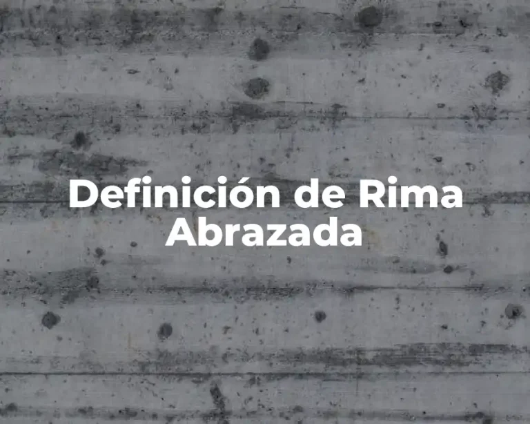 Definición de Rima Abrazada