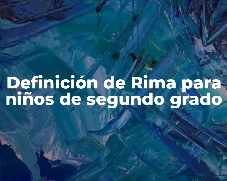 Definición de Rima para niños de segundo grado