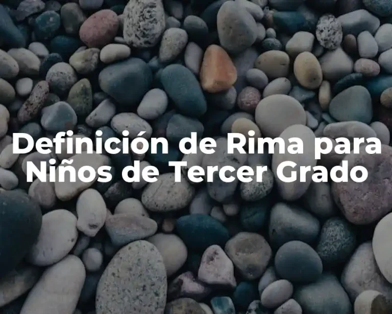 Definición de Rima para Niños de Tercer Grado