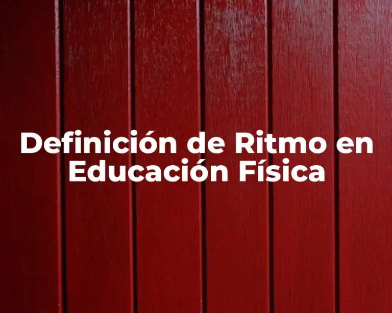 Definición de Ritmo en Educación Física
