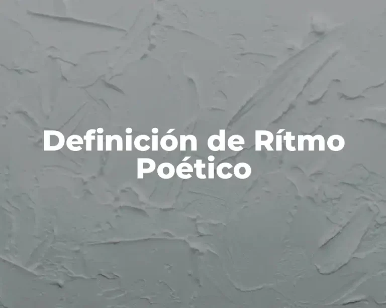 Definición de Rítmo Poético