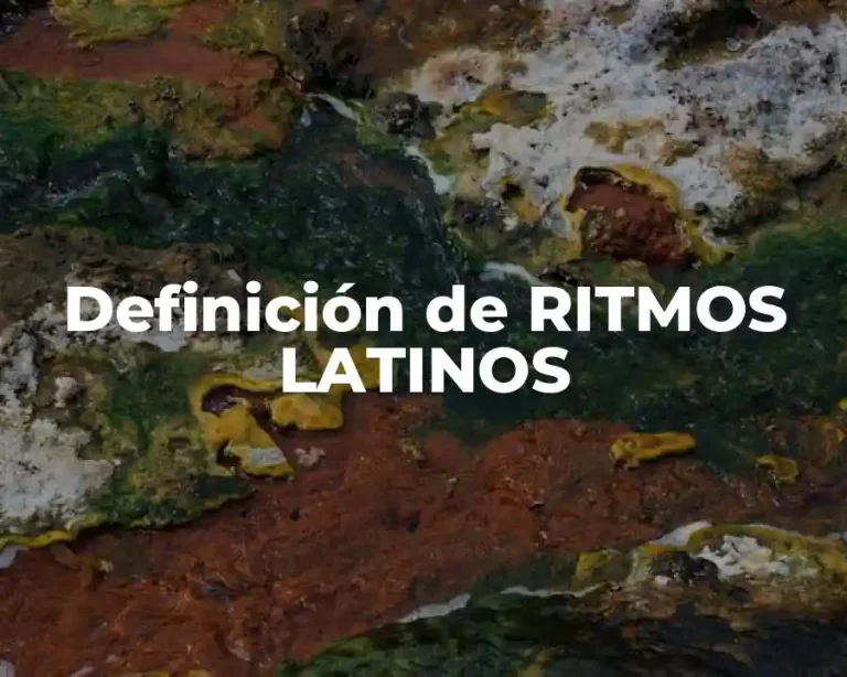 Definición de RITMOS LATINOS