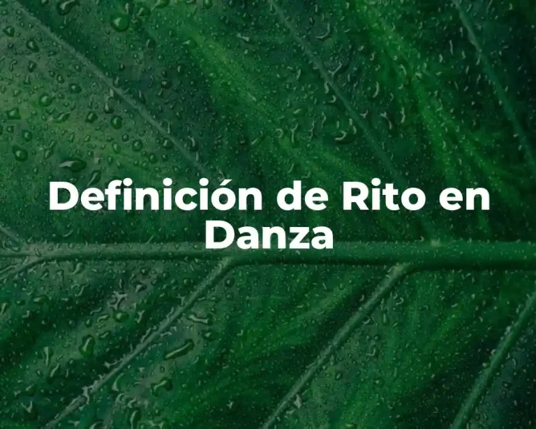 Definición de Rito en Danza