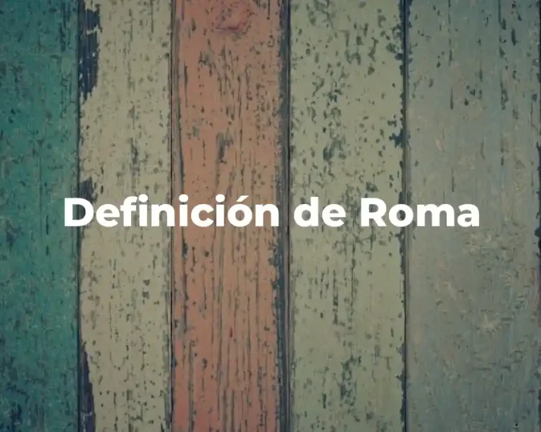 Definición de Roma