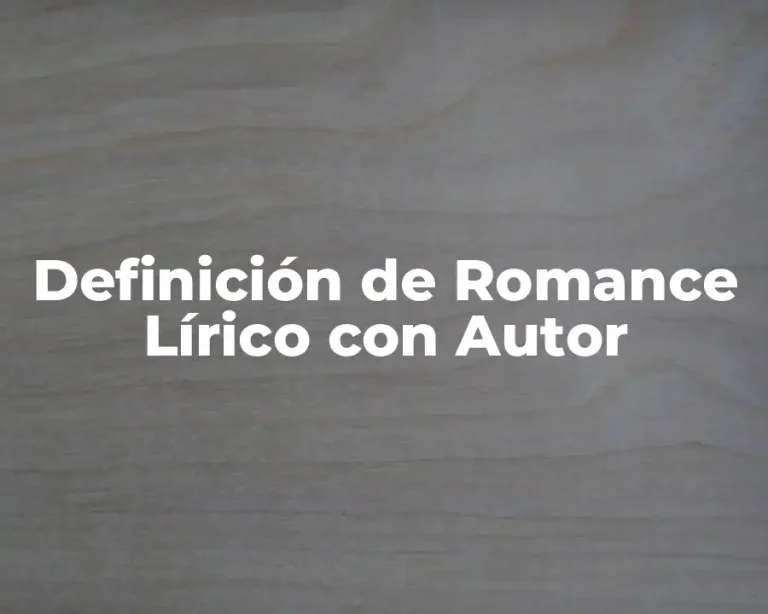 Definición de Romance Lírico con Autor