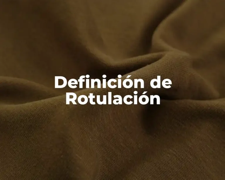 Definición de Rotulación