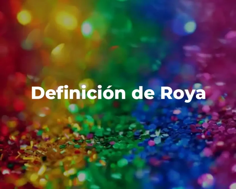 Definición de Roya