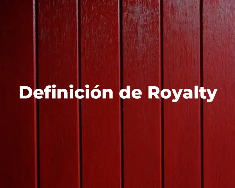Definición de Royalty