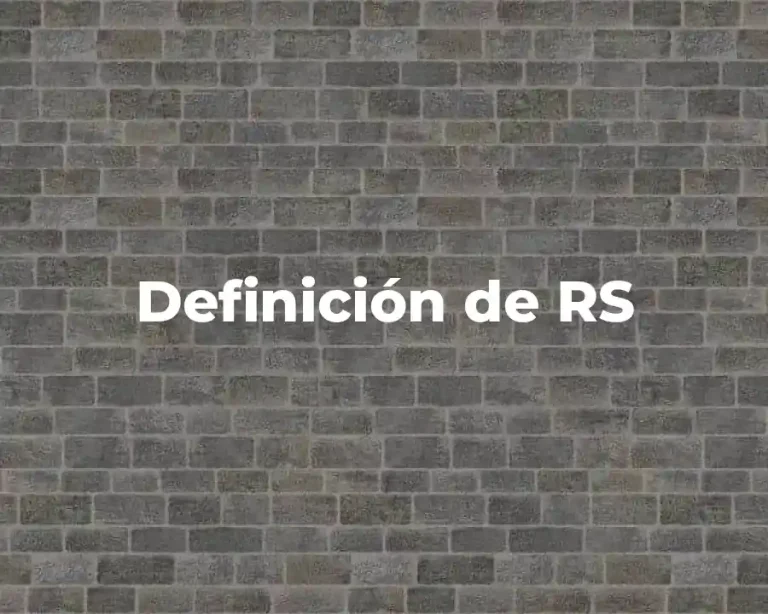 Definición de RS