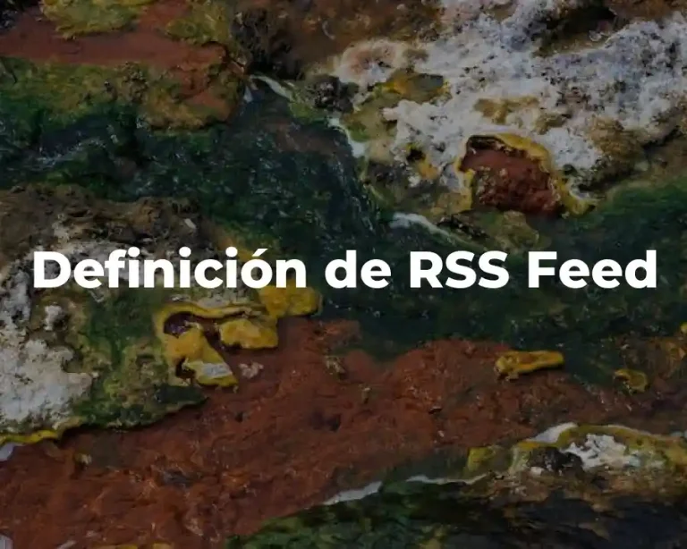 Definición de RSS Feed