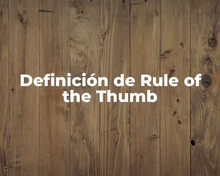 Definición de Rule of the Thumb