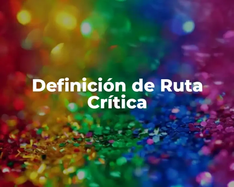 Definición de Ruta Crítica