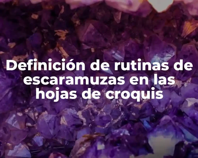 Definición de rutinas de escaramuzas en las hojas de croquis