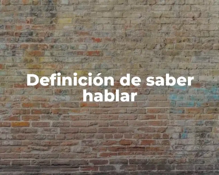 Definición de saber hablar