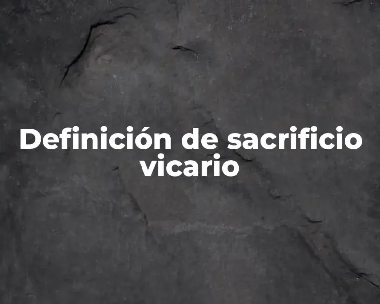 Definición de sacrificio vicario