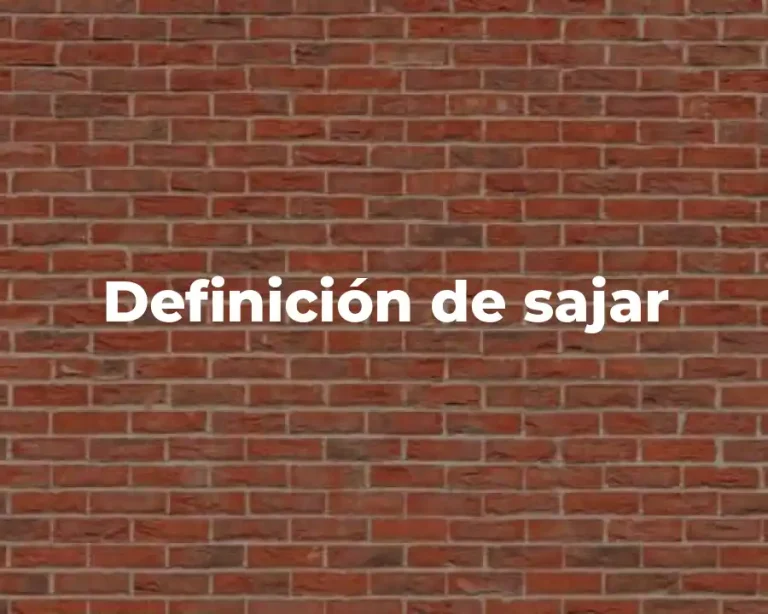Definición de sajar