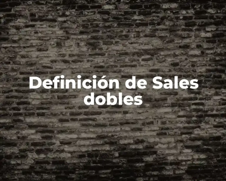 Definición de Sales dobles